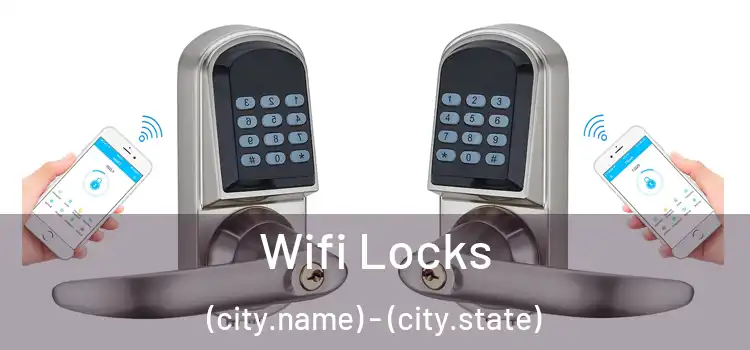  Wifi Locks (city.name) - (city.state)
